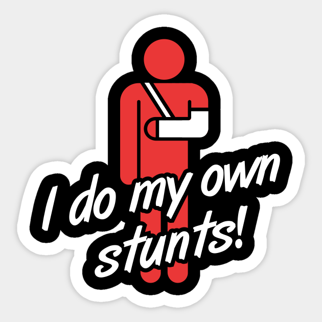 Stunts Fractured Broken Arm Get Well Gift Broken Arm Sticker